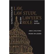 An Introduction to Law, Law Study, and the Lawyer's Role by Moliterno, James E.; Lederer, Fredric Ira, 9781594607929