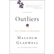 Outliers: The Story of Success by Gladwell, Malcolm, 9780316017930