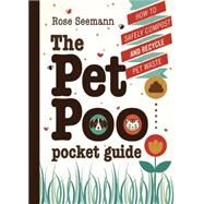 The Pet Poo Pocket Guide by Seemann, Rose, 9780865717930