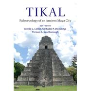 Tikal by Lentz, David L.; Dunning, Nicholas P.; Scarborough, Vernon L., 9781107027930