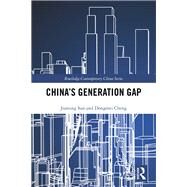 China's Generation Gap by Sun; Jiaming, 9781138647930
