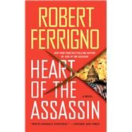 Heart of the Assassin by Ferrigno, Robert, 9781476787930