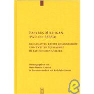 Papyrus Michigan 3520 Und 6868a by Schenke, Hans-Martin; Kasser, Rodolphe, 9783110177930