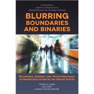 Blurring Boundaries and Binaries by Pietro A. Sasso, 9798887307930