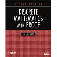 Discrete Mathematics with Proof by Gossett, Eric, 9780470457931