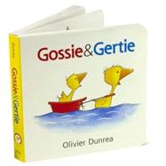 Gossie & Gertie by Dunrea, Olivier, 9780618747931