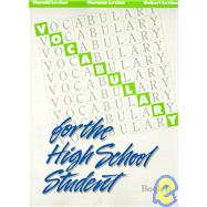 Vocabulary for the High School Student Book B by Levine, Harold; Levine, Robert; Levine, Norman T., 9780877207931
