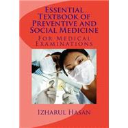 Essential Textbook of Preventive and Social Medicine by Hasan, Izharul, 9781505237931