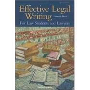 Effective Legal Writing by Block, Gertrude, 9781566627931