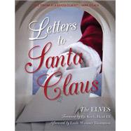 Letters to Santa Claus by Elves; Koch, Pat; Thompson, Emily Weisner (AFT), 9780253017932