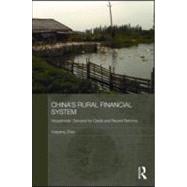 China's Rural Financial System: Households' Demand for Credit and Recent Reforms by Zhao; Yuepeng, 9780415547932