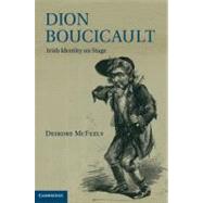Dion Boucicault by Mcfeely, Deirdre, 9781107007932