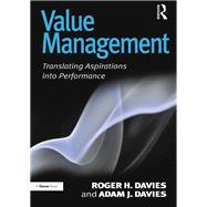 Value Management: Translating Aspirations into Performance by Davies,Roger H., 9781138247932