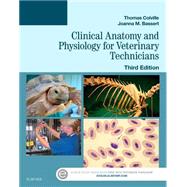 Clinical Anatomy and Physiology for Veterinary Technicians by Colville, Thomas; Bassert, Joanna M., 9780323227933