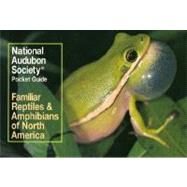 National Audubon Society Pocket Guide to Familiar Reptiles and Amphibians by Unknown, 9780394757933