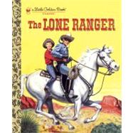 The Lone Ranger by Fletcher, Steffi; Dreany, E. Joseph, 9780449817933