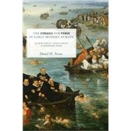 The Struggle for Power in Early Modern Europe by Nexon, Daniel H., 9780691137933