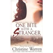 One Bite With A Stranger by Warren, Christine, 9780312947934