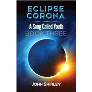 Eclipse Corona by Shirley, John, 9780486817934