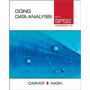 Doing Data Analysis with SPSS Version 14.0 (with CD-ROM) by Carver, Robert H.; Nash, Jane Gradwohl, 9780495107934