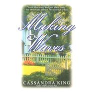 Making Waves by King, Cassandra, 9780786887934