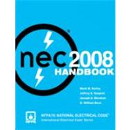 National Electrical Code 2008 Handbook by Earley, Mark W.; Sargent, Jeffrey S.; Sheehan, Joseph V.; Buss, E. William, 9780877657934