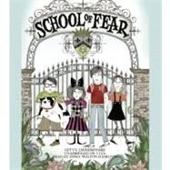 School of Fear by Daneshvari, Gitty; Hamilton, Emma Walton, 9781600247934
