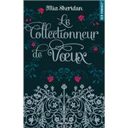 Le collectionneur de voeux by Sylvie Gand; Mia Sheridan, 9782755687934
