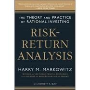 Risk-Return Analysis: The Theory and Practice of Rational Investing (Volume One) by Markowitz, Harry; Blay, Kenneth, 9780071817936