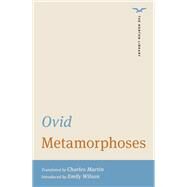 Metamorphoses by Ovid; Martin, Charles; Wilson, Emily, 9780393427936