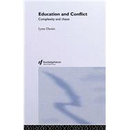 Education and Conflict by Davies,Lynn, 9780415297936