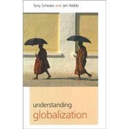 Understanding Globalization by Tony Schirato, 9780761947936