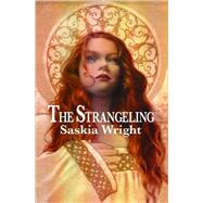 The Strangeling by Walker, Saskia, 9780809557936