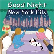 Good Night New York City by Gamble, Adam; Veno, Joe, 9780977797936