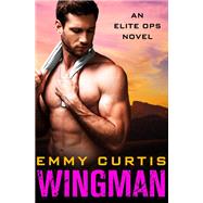 Wingman by Curtis, Emmy, 9781478947936