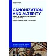 Canonization and Alterity by Sharvit, Gilad; Goetschel, Willi, 9783110667936