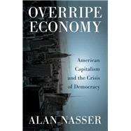 Overripe Economy by Nasser, Alan, 9780745337937