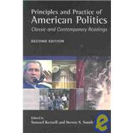 Principles and Practice of American Politics by Kernell, Samuel; Smith, Steven S.; Kernell, Samuel; Smith, Steven S., 9781568027937