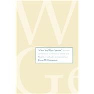 When You Were Gentiles: Specters of Ethnicity in Roman Corinth and Paul's Corinthian Correspondence by Concannon, Cavan W., 9780300197938