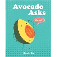Avocado Asks by Abe, Momoko, 9780593177938