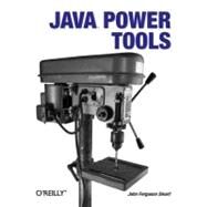 Java Power Tools by Smart, John, 9780596527938