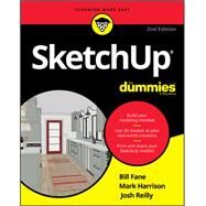 Sketchup All-in-one for Dummies by Fane, Bill; Harrison, Mark; Reilly, Josh, 9781119617938