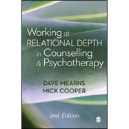 Working at Relational Depth in Counselling & Psychotherapy by Mearns, Dave; Cooper, Mick, 9781473977938