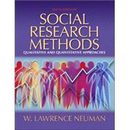 Social Research Methods : Qualitative and Quantitative Approaches by Neuman, W. Lawrence, 9780205457939