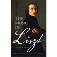 The Music of Liszt by Searle, Humphrey; Buechner, Sara Davis, 9780486487939
