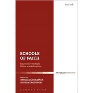 Schools of Faith by Fergusson, David; McCormack, Bruce, 9780567667939