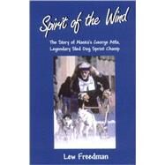 Spirit of the Wind by Freedman, Lew, 9780945397939