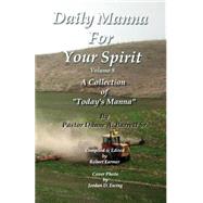 Daily Manna for Your Spirit by Barrett, Duane A., Ph.d.; Farmer, Robert; Ewing, Jordan D., 9781503277939