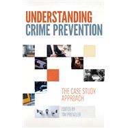 Understanding Crime Prevention by Prenzler, Tim, 9781922117939