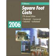 Square Foot Costs 2006 by RS Means Engineering, 9780876297940